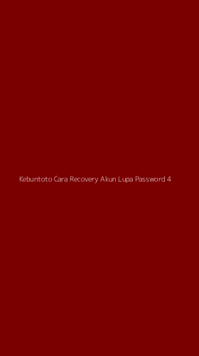 Tampilan Antarmuka Aplikasi Kebuntoto Cara Recovery Akun Lupa Password - 4