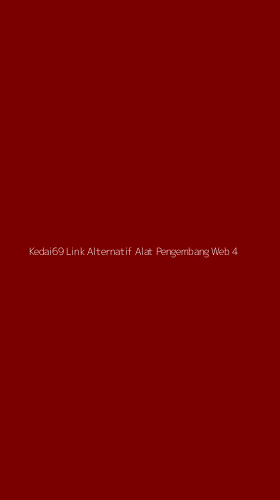 Tampilan Antarmuka Aplikasi Kedai69 Link Alternatif Alat Pengembang Web - 4