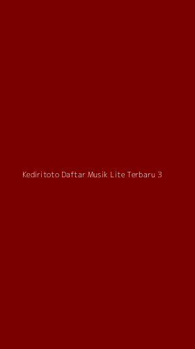 Tampilan Antarmuka Aplikasi Kediritoto Daftar Musik Lite Terbaru - 3