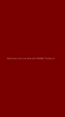 Tampilan Antarmuka Aplikasi Kediritoto Link Link Alternatif Sbobet Terbaru - 4