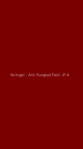 Tampilan Antarmuka Aplikasi Keitogel - Anti Rungkad Pasti JP - 4