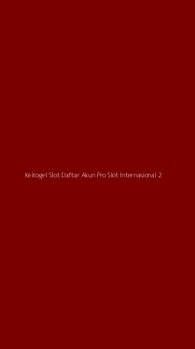 Tampilan Antarmuka Aplikasi Keitogel Slot Daftar Akun Pro Slot Internasional - 2