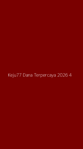 Tampilan Antarmuka Aplikasi Keju77 Dana Terpercaya 2026 - 4
