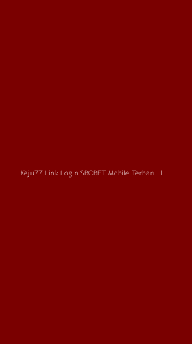 Tampilan Antarmuka Aplikasi Keju77 Link Login Sbobet Mobile Terbaru - 1