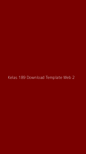 Tampilan Antarmuka Aplikasi Kelas 189 Download Template Web - 2