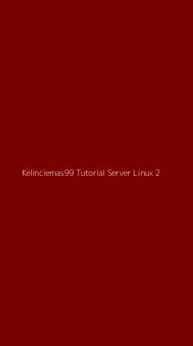 Tampilan Antarmuka Aplikasi Kelinciemas99 Tutorial Server Linux - 2