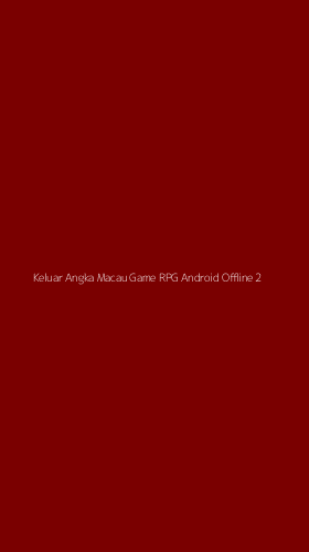 Tampilan Antarmuka Aplikasi Keluar Angka Macau Game Rpg Android Offline - 2