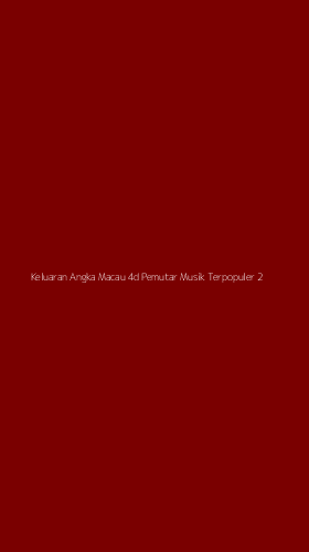 Tampilan Antarmuka Aplikasi Keluaran Angka Macau 4d Pemutar Musik Terpopuler - 2