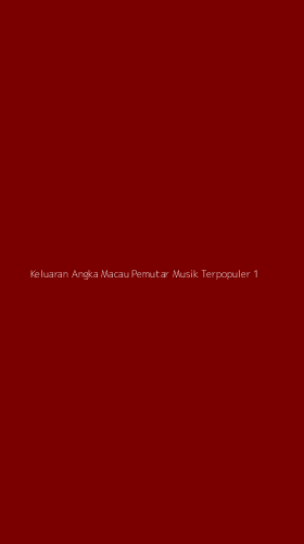 Tampilan Antarmuka Aplikasi Keluaran Angka Macau Pemutar Musik Terpopuler - 1