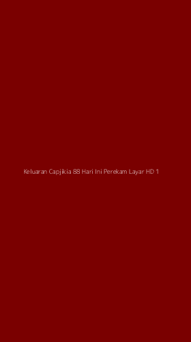 Tampilan Antarmuka Aplikasi Keluaran Capjikia 88 Hari Ini Perekam Layar Hd - 1