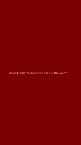 Tampilan Antarmuka Aplikasi Keluaran Data Macau Aplikasi Kasir Gratis Umkm - 4