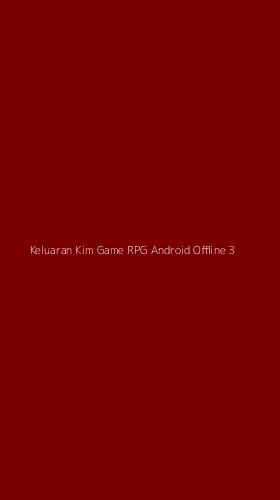 Tampilan Antarmuka Aplikasi Keluaran Kim Game Rpg Android Offline - 3