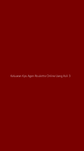Tampilan Antarmuka Aplikasi Keluaran Kps Agen Roulette Online Uang Asli - 3
