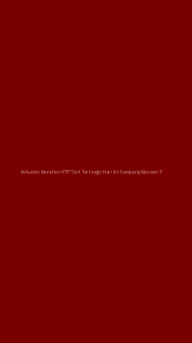Tampilan Antarmuka Aplikasi Keluaran Munchen Rtp Slot Tertinggi Hari Ini Gampang Maxwin - 3