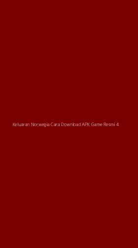Tampilan Antarmuka Aplikasi Keluaran Norwegia Cara Download Apk Game Resmi - 4