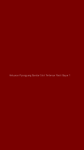 Tampilan Antarmuka Aplikasi Keluaran Pyongyang Bandar Slot Terbesar Pasti Bayar - 1