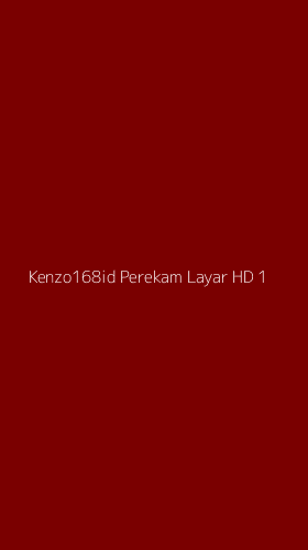 Tampilan Antarmuka Aplikasi Kenzo168id Perekam Layar Hd - 1