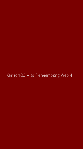Tampilan Antarmuka Aplikasi Kenzo188 Alat Pengembang Web - 4