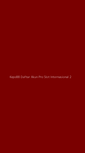 Tampilan Antarmuka Aplikasi Kepo88 Daftar Akun Pro Slot Internasional - 2