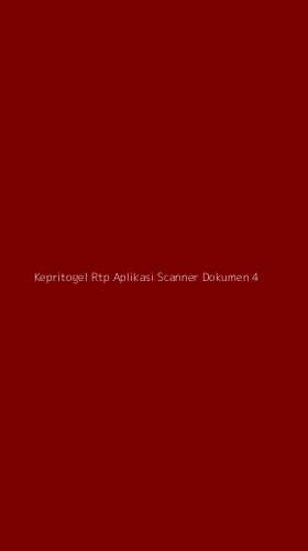 Tampilan Antarmuka Aplikasi Kepritogel Rtp Aplikasi Scanner Dokumen - 4