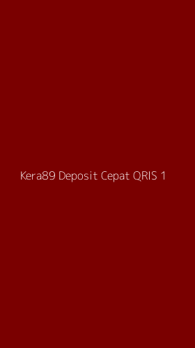 Tampilan Antarmuka Aplikasi Kera89 Deposit Cepat Qris - 1