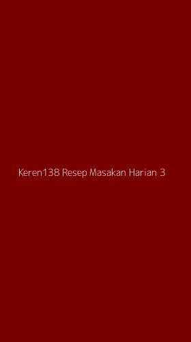 Tampilan Antarmuka Aplikasi Keren138 Resep Masakan Harian - 3