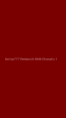 Tampilan Antarmuka Aplikasi Kertas777 Pembersih Ram Otomatis - 1