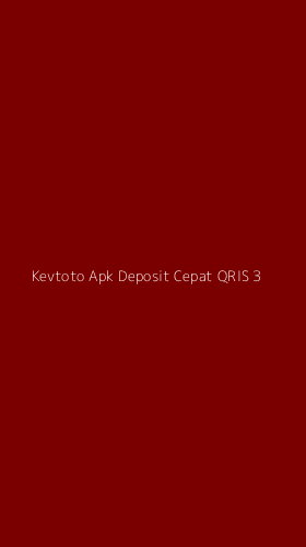 Tampilan Antarmuka Aplikasi Kevtoto Apk Deposit Cepat Qris - 3