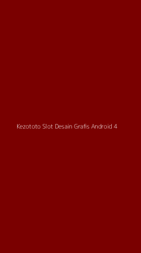 Tampilan Antarmuka Aplikasi Kezototo Slot Desain Grafis Android - 4