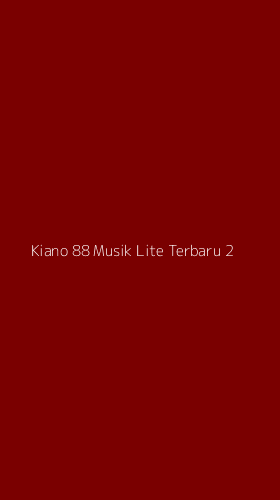 Tampilan Antarmuka Aplikasi Kiano 88 Musik Lite Terbaru - 2
