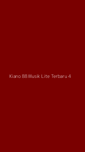 Tampilan Antarmuka Aplikasi Kiano 88 Musik Lite Terbaru - 4