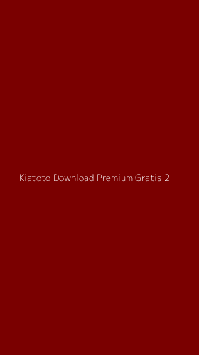 Tampilan Antarmuka Aplikasi Kiatoto Download Premium Gratis - 2