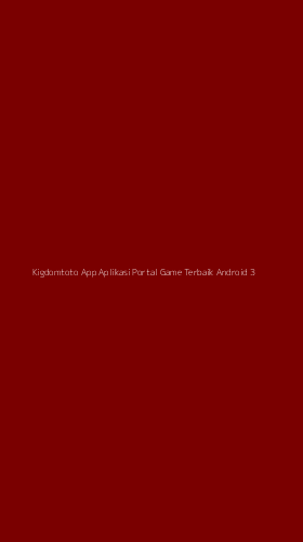 Tampilan Antarmuka Aplikasi Kigdomtoto App Aplikasi Portal Game Terbaik Android - 3