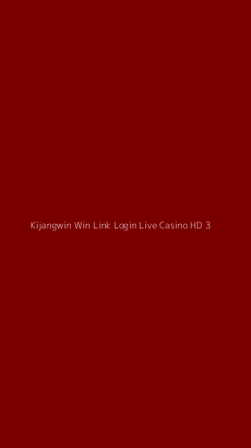 Tampilan Antarmuka Aplikasi Kijangwin Win Link Login Live Casino Hd - 3