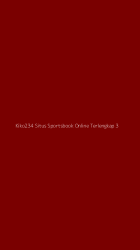 Tampilan Antarmuka Aplikasi Kiko234 Situs Sportsbook Online Terlengkap - 3