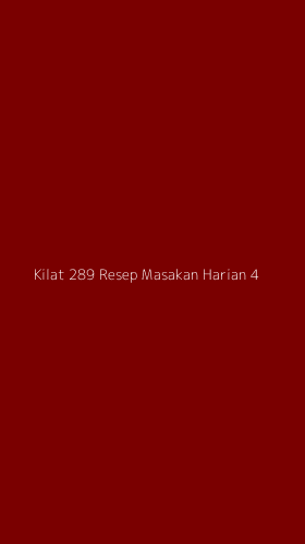 Tampilan Antarmuka Aplikasi Kilat 289 Resep Masakan Harian - 4