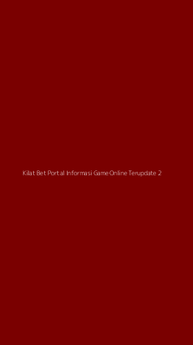 Tampilan Antarmuka Aplikasi Kilat Bet Portal Informasi Game Online Terupdate - 2