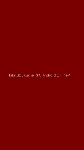 Tampilan Antarmuka Aplikasi Kilat303 Game Rpg Android Offline - 4