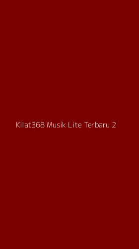 Tampilan Antarmuka Aplikasi Kilat368 Musik Lite Terbaru - 2