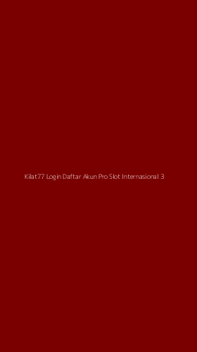 Tampilan Antarmuka Aplikasi Kilat77 Login Daftar Akun Pro Slot Internasional - 3