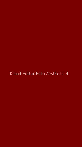 Tampilan Antarmuka Aplikasi Kilau4 Editor Foto Aesthetic - 4