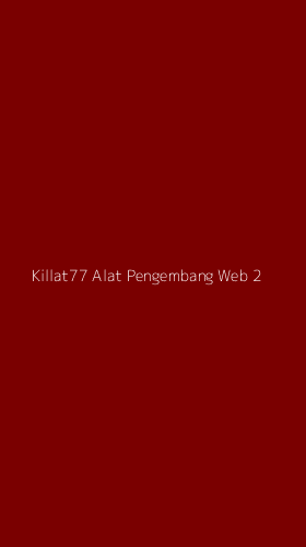 Tampilan Antarmuka Aplikasi Killat77 Alat Pengembang Web - 2