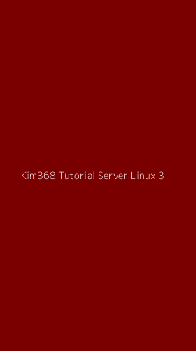 Tampilan Antarmuka Aplikasi Kim368 Tutorial Server Linux - 3