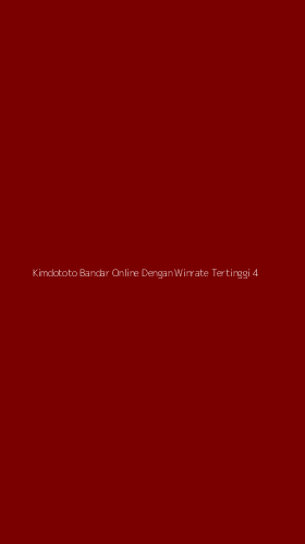 Tampilan Antarmuka Aplikasi Kimdototo Bandar Online Dengan Winrate Tertinggi - 4