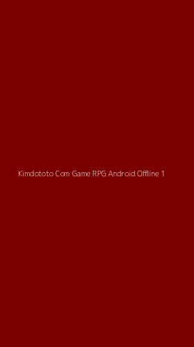 Tampilan Antarmuka Aplikasi Kimdototo Com Game Rpg Android Offline - 1