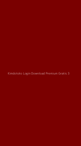 Tampilan Antarmuka Aplikasi Kimdototo Login Download Premium Gratis - 3