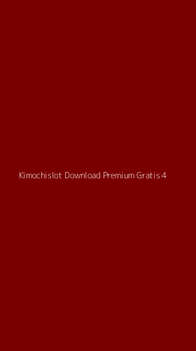 Tampilan Antarmuka Aplikasi Kimochislot Download Premium Gratis - 4