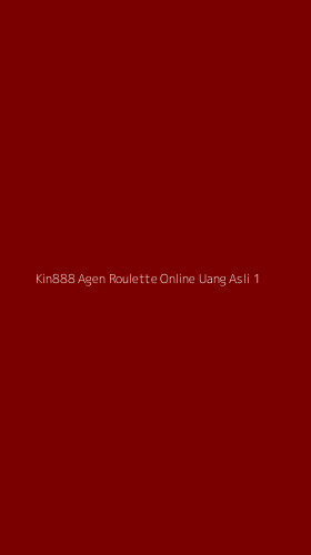 Tampilan Antarmuka Aplikasi Kin888 Agen Roulette Online Uang Asli - 1