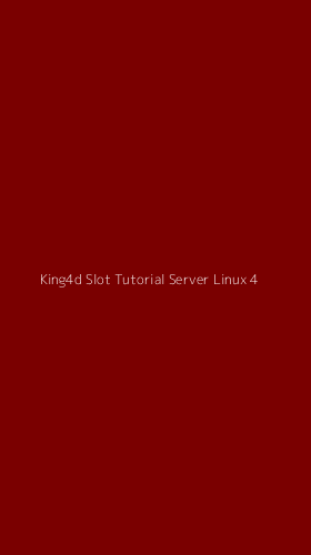 Tampilan Antarmuka Aplikasi King4d Slot Tutorial Server Linux - 4