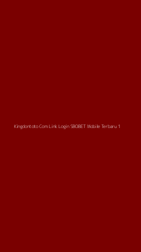Tampilan Antarmuka Aplikasi Kingdontoto Com Link Login Sbobet Mobile Terbaru - 1